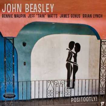 CD John Beasley: Positootly!