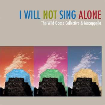 CD John Bell: I Will Not Sing Alone
