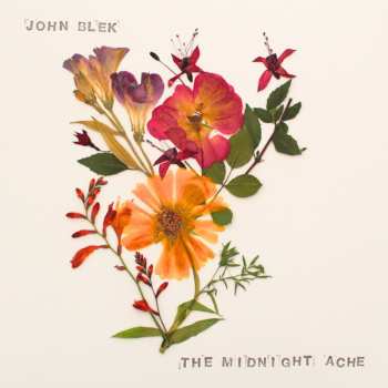 Album John Blek: The Midnight Ache