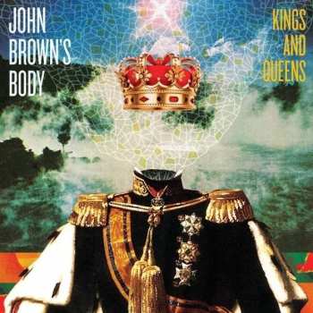 CD John Brown's Body: Kings And Queens