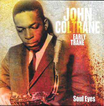 4CD/Caja John Coltrane: Early Trane