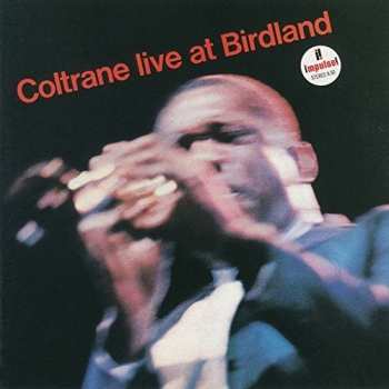 CD John Coltrane: Live At Birdland