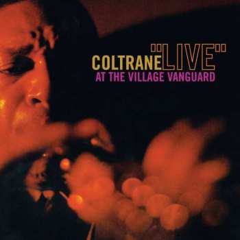 CD John Coltrane: "Live" At The Village Vanguard DIGI