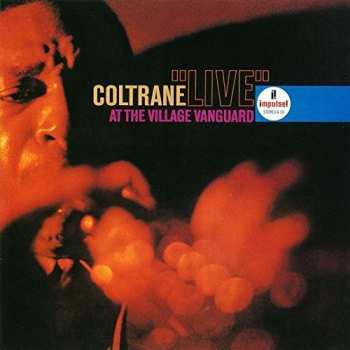 CD John Coltrane: "Live" At The Village Vanguard