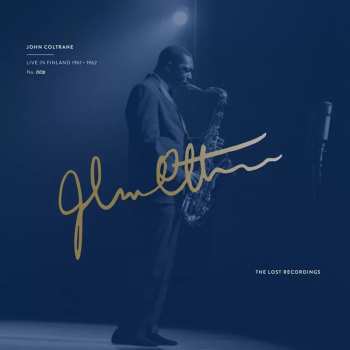 LP John Coltrane: Live In Finland 1961/1962 (sapphire Edition) (200g) (limited Handnumbered Edition) (transparent Ultimate Record Vinyl) (mono)