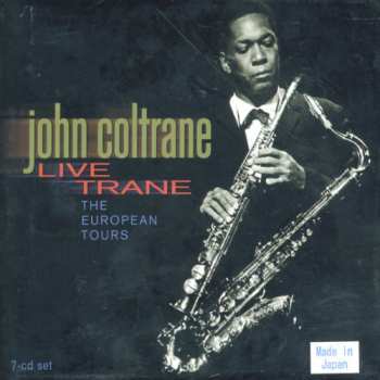Album John Coltrane: Live Trane   The European Tours