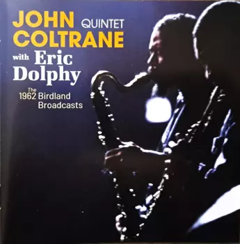 Eric Dolphy: The 1962 Birdland Broadcasts