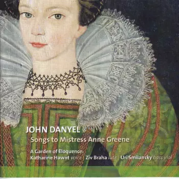 Songs To Mistress Anne Greene