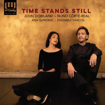 John Dowland: Time Stands Still