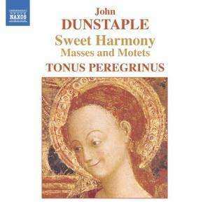 CD John Dunstable: Sweet Harmony Masses And Motets