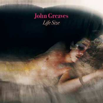 LP John Greaves: Life Size