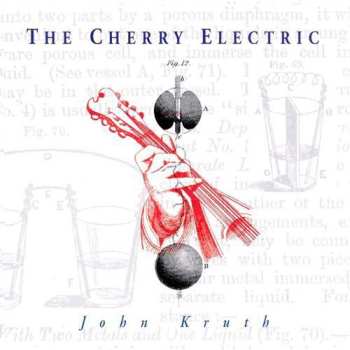 Album John Kruth: The Cherry Electric