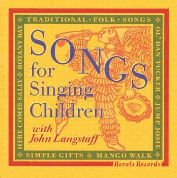 Album John Langstaff: Songs For Singing Children