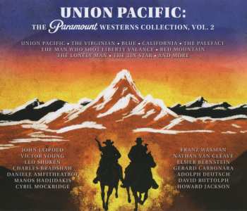 4CD Elmer Bernstein: Union Pacific: The Paramount Westerns Collection, Volume 2 LTD