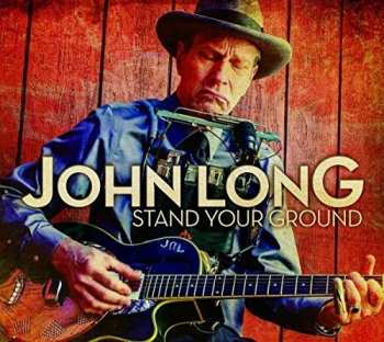 Album John Long: Stand Your Ground