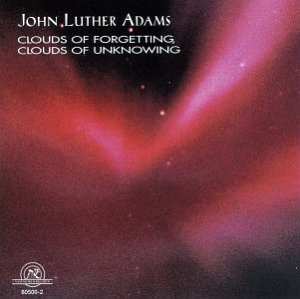 CD John Luther Adams: Clouds Of Forgetting, Clouds Of Unknowing