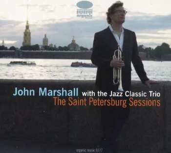 Album John Marshall: The Saint Petersburg Sessions
