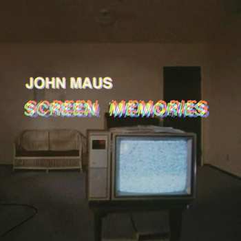 LP John Maus: Screen Memories CLR | LTD