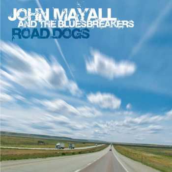 2LP John Mayall & The Bluesbreakers: Road Dogs LTD | NUM | CLR