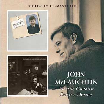 CD John McLaughlin: Electric Guitarist / Electric Dreams