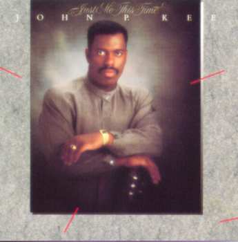 Album John P. Kee: Just Me This Time