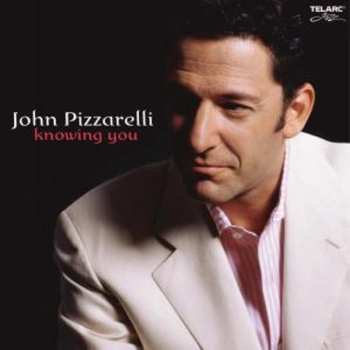 Album John Pizzarelli: Knowing You