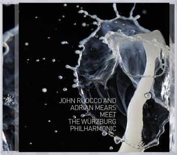 Album John Ruocco: Meet The Würzburg Philharmonic