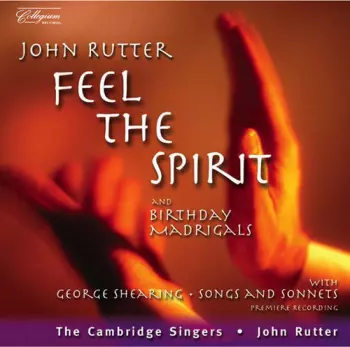 George Shearing: Feel The Spirit And Birthday Madrigals - Songs And Sonnets