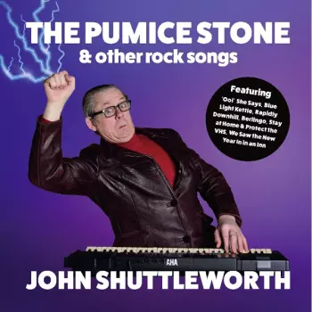 John Shuttleworth: The Pumice Stone And Other Rock Songs