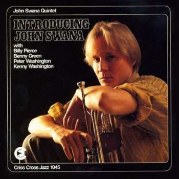 CD John Swana Quintet: Introducing John Swana