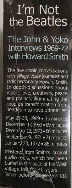 8CD/Caja John Lennon: I'm Not The Beatles: The John & Yoko Interviews with Howard Smith 1969-72