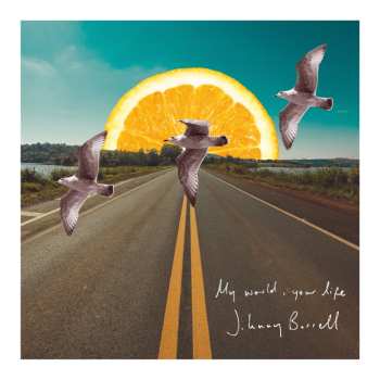 SP Johnny Borrell: My World, Your Life LTD