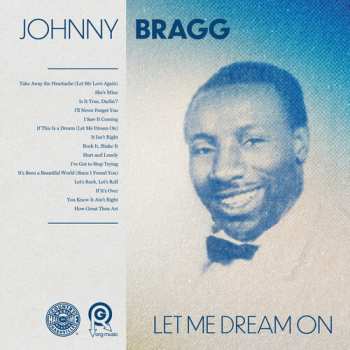 Album Johnny Bragg: Let Me Dream On