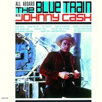 CD Johnny Cash: All Aboard The Blue Train LTD