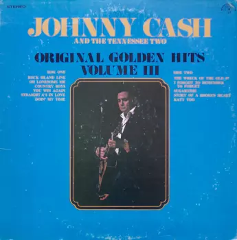 Johnny Cash & The Tennessee Two: Original Golden Hits - Volume III