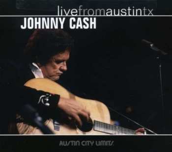 LP Johnny Cash: Live From Austin TX