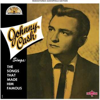 LP Johnny Cash: Johnny Cash Sings The Songs That Made Him Famous