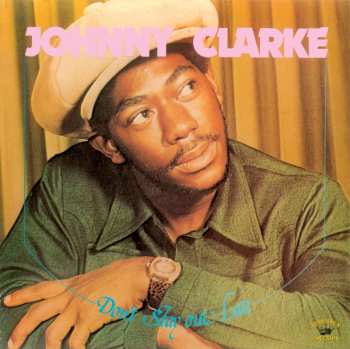 CD Johnny Clarke: Don't Stay Out Late