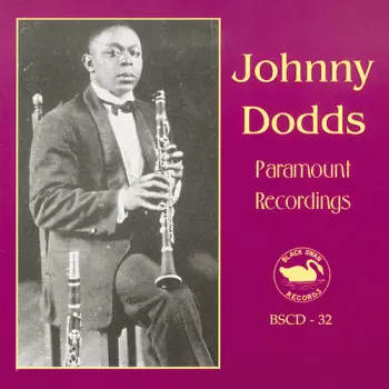 Johnny Dodds: Paramount Recordings