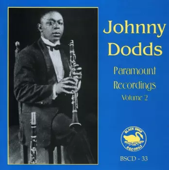 Johnny Dodds: Paramount Recordings Volume 2