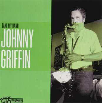 CD Johnny Griffin: Take My Hand