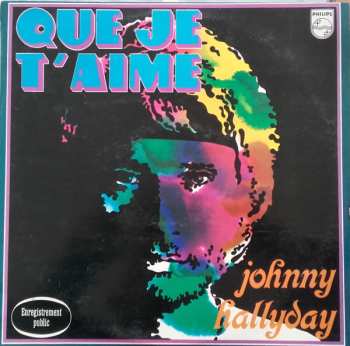 LP Johnny Hallyday: Que Je T'aime