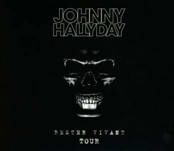 2CD Johnny Hallyday: Rester Vivant Tour DLX | LTD