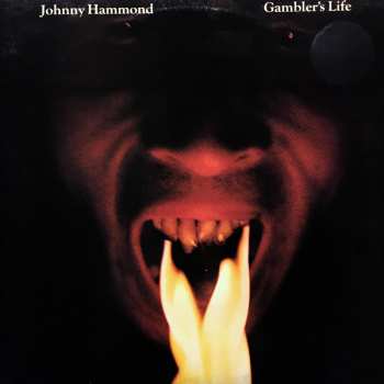 LP Johnny Hammond: Gambler's Life