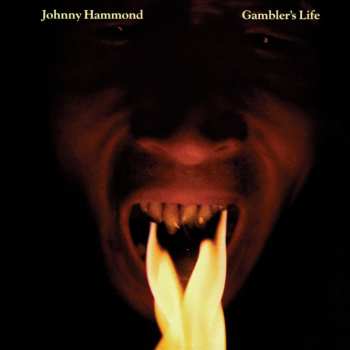 CD Johnny Hammond: Gambler's Life
