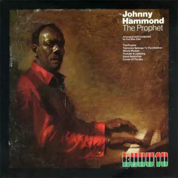 Johnny Hammond: The Prophet