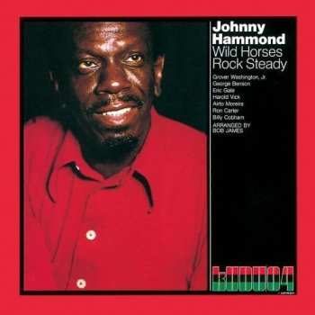 CD Johnny Hammond: Wild Horses Rock Steady