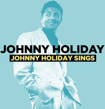 CD Johnny Holiday: Johnny Holiday Sings