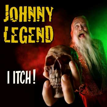 LP Johnny Legend: I Itch