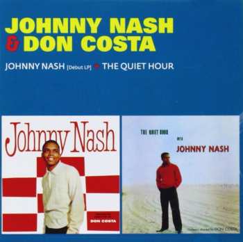 CD Johnny Nash: Johnny Nash (Debut LP) + The Quiet Hour
